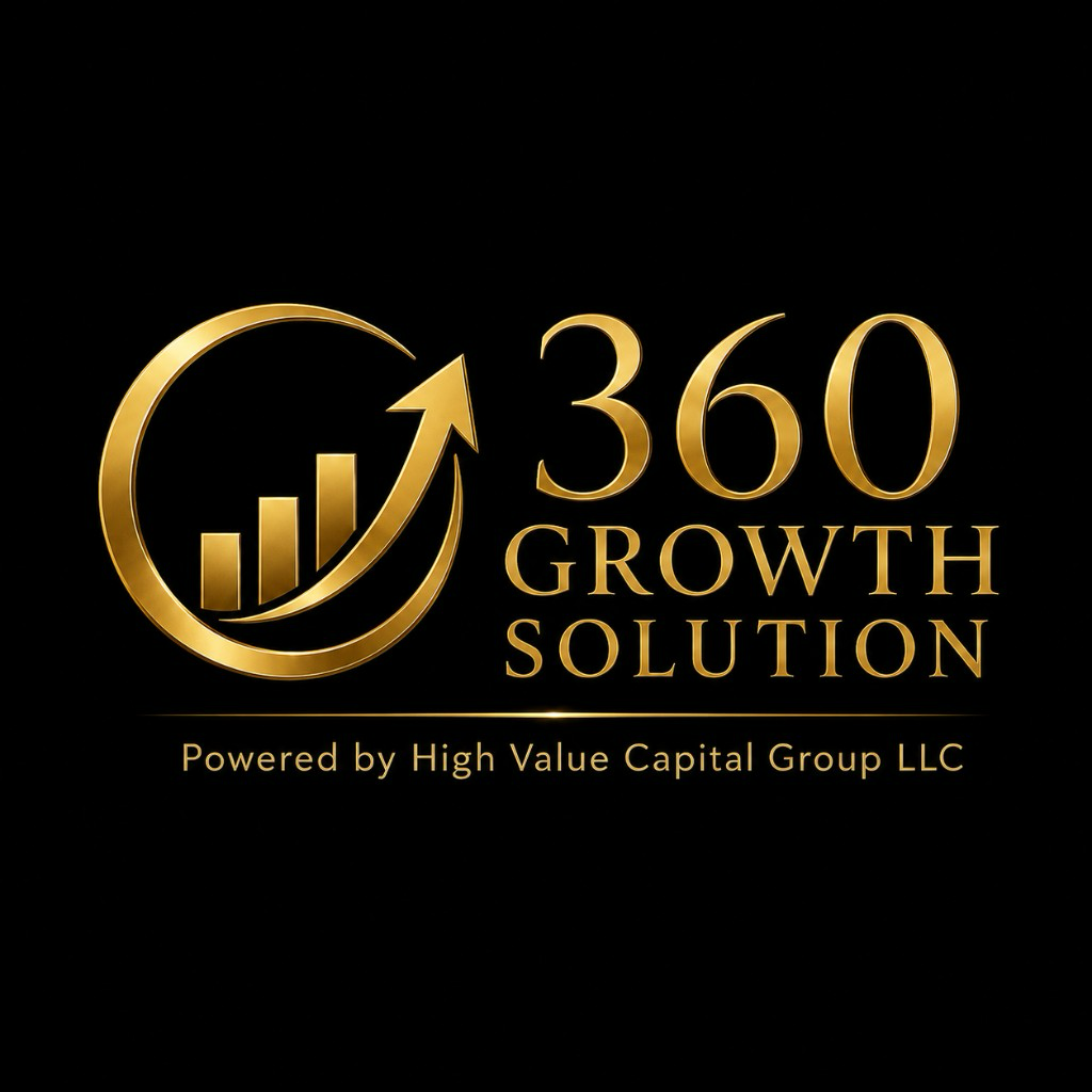 360 Growth Solution — Powered by High Value Capital Group LLC